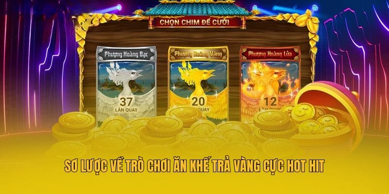 Sơ lược về trò chơi ăn khế trả vàng cực hot hit